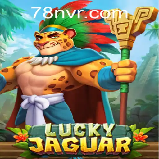 Explorando o Fascinante Jogo LuckyJaguar na Plataforma 78N.com